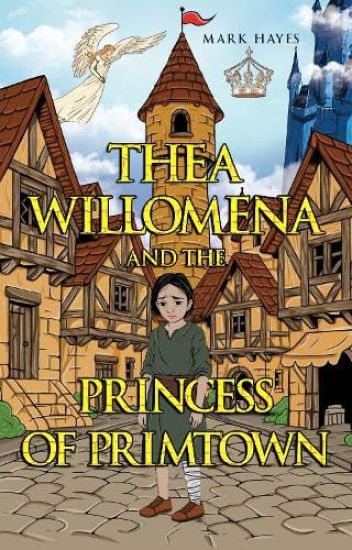 THEA WILLOMENA AND THE PRINCESS OF PRIMTOWN
