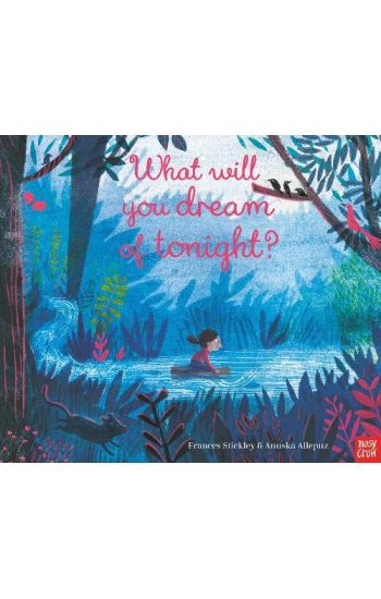 What Will You Dream of Tonight?