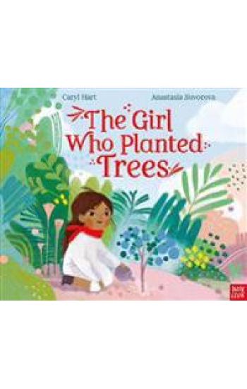 Girl Who Planted Trees