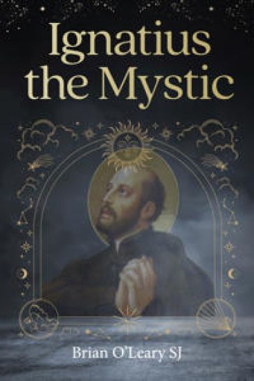 Ignatius Loyola - Christian Mystic