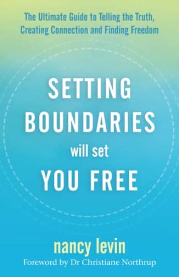 Setting Boundaries Will Set You Free