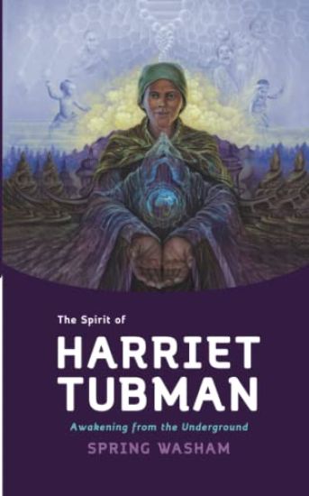 The Spirit of Harriet Tubman