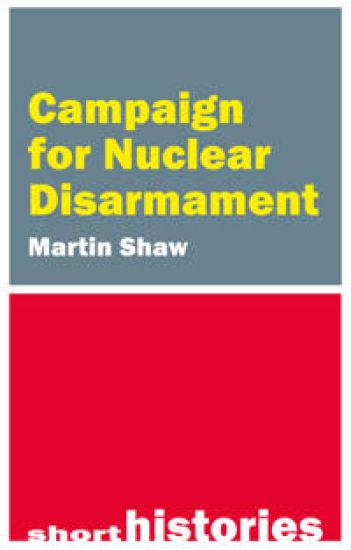 The Campaign for Nuclear Disarmament