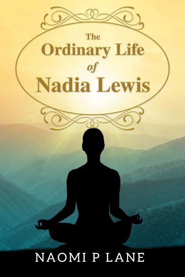 The Ordinary Life of Nadia Lewis