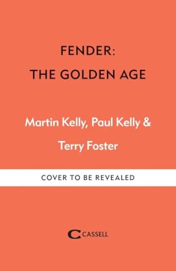 Fender: The Golden Age