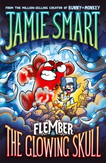 Flember 3: The Glowing Skull (from the multi-million-selling creative genius Jamie Smart)