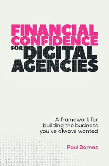 Financial Confidence for Digital Agencies