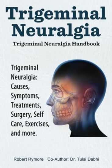 Trigeminal Neuralgia