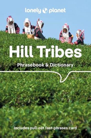 Lonely Planet Hill Tribes Phrasebook