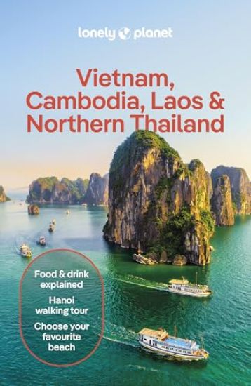 Lonely Planet Vietnam, Cambodia, Laos & Northern Thailand