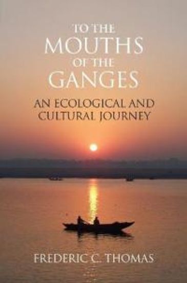 To the Mouths of the Ganges