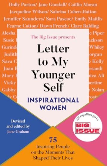 Letter to My Younger Self: Inspirational Women