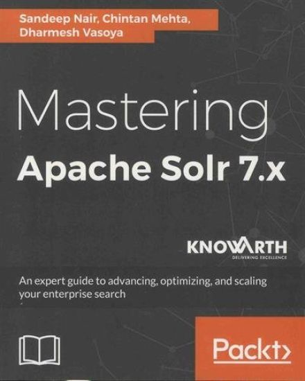 Mastering Apache Solr 7.x