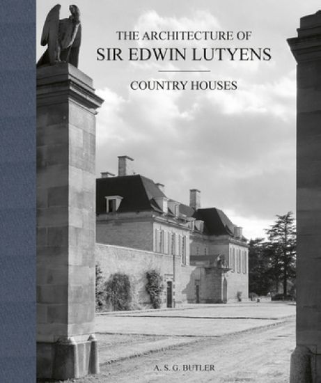The Architecture of Sir Edwin Lutyens
