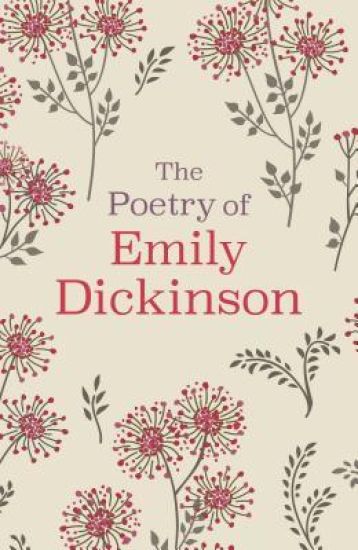 The Poetry of Emily Dickinson: Deluxe Slipcase Edition