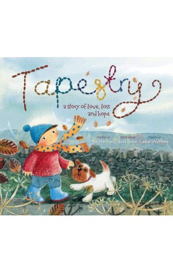Tapestry: A Story of Love Loss and Hope
