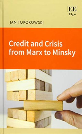 Credit and Crisis from Marx to Minsky