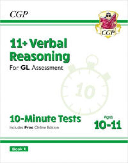 11+ GL 10-Minute Tests: Verbal Reasoning - Ages 10-11 Book 1 (with Online Edition)