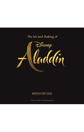 The Art and Making of Aladdin