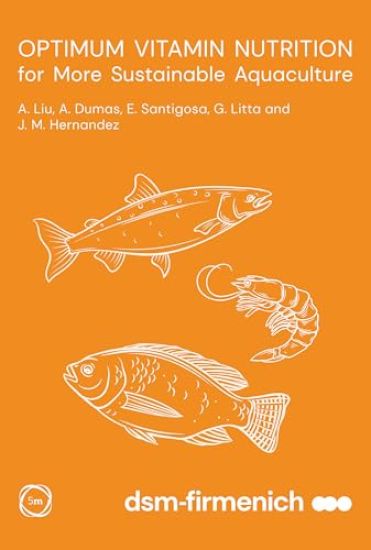 Optimum Vitamin Nutrition for More Sustainable Aquaculture