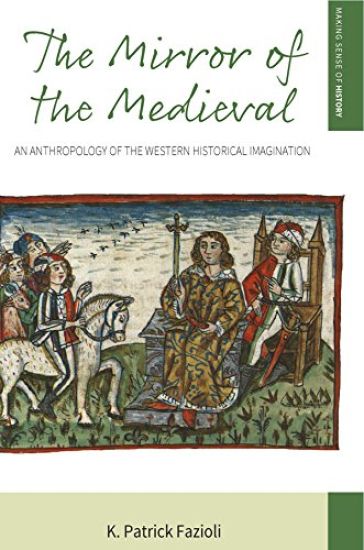 The Mirror of the Medieval