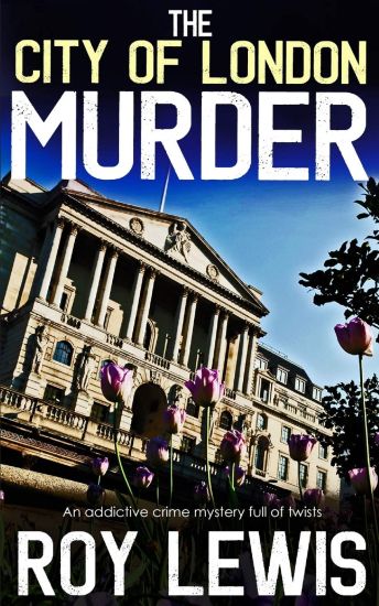 THE CITY OF LONDON MURDER an addictive crime mystery full of twists