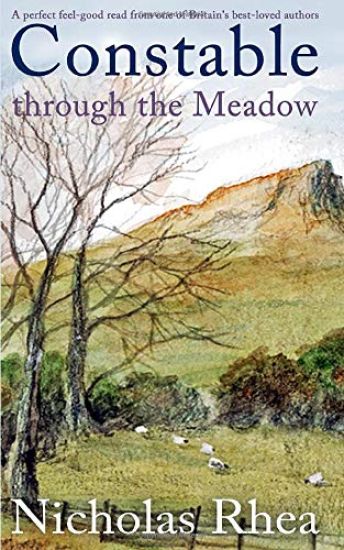 CONSTABLE THROUGH THE MEADOW a perfect feel-good read from one of Britain's best-loved authors