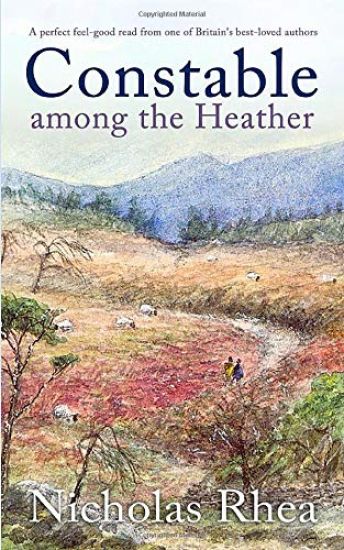 CONSTABLE AMONG THE HEATHER a perfect feel-good read from one of Britain's best-loved authors