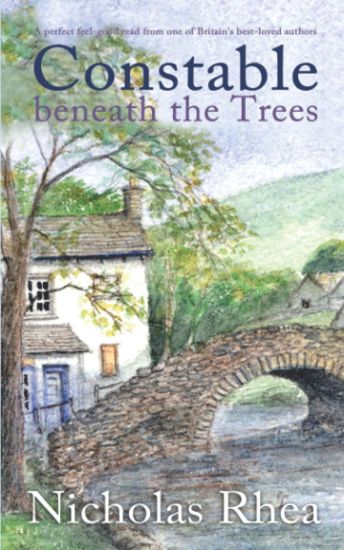 CONSTABLE BENEATH THE TREES a perfect feel-good read from one of Britain's best-loved authors