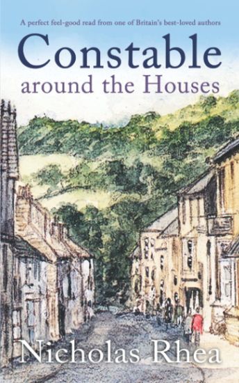 CONSTABLE AROUND THE HOUSES a perfect feel-good read from one of Britain's best-loved authors