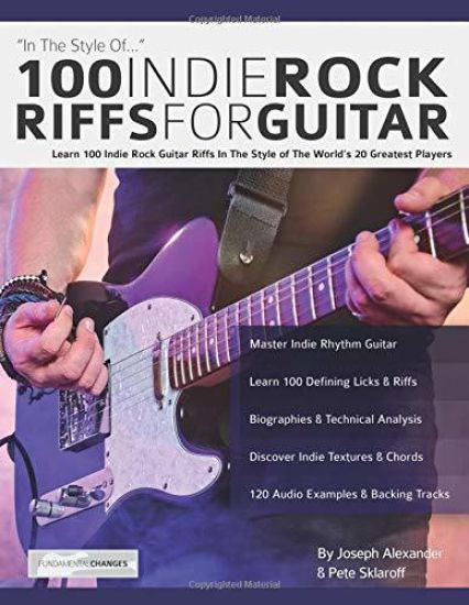 100 Indie Rock Riffs for Guitar