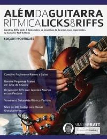 Ale´m da Guitarra Ri´tmica - Licks & Riffs