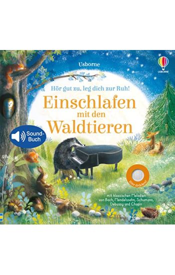 Hör gut zu, leg dich zur Ruh! Einschlafen mit den Waldtieren