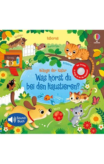 Klänge der Natur: Was hörst du bei den Haustieren?