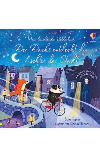 Mein leuchtendes Bilderbuch: Der Dachs entdeckt die Lichter der Stadt