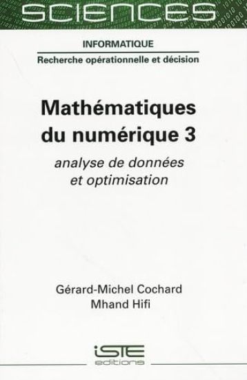 Mathã(c)Matiques Du Numã(c)Rique 3: Analyse de Donnã(c)Es Et Optimisation