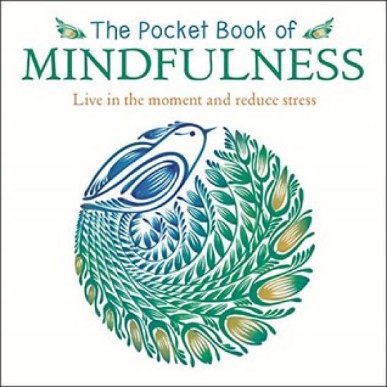 The Pocket Book of Mindfulness