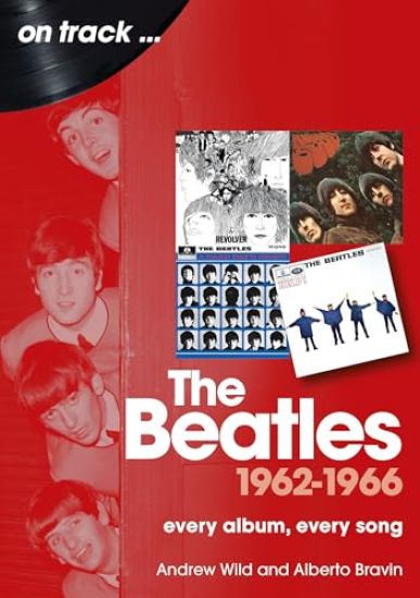 The Beatles 1962 to 1966 On Track