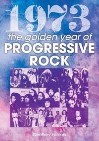 1973 The Golden Year Of Progressive Rock