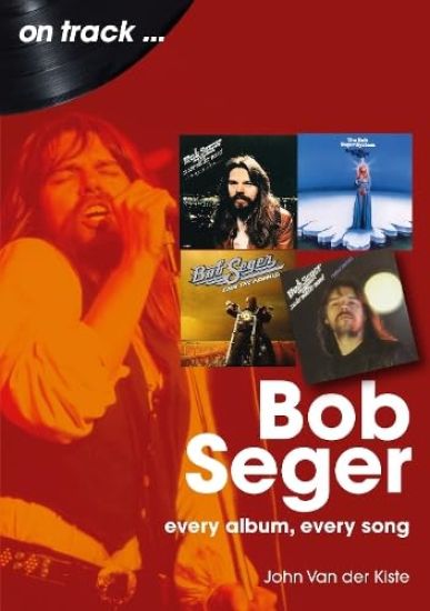 Bob Seger On Track