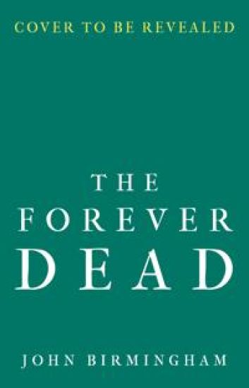 The Forever Dead