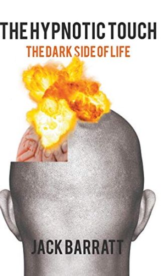 The Hypnotic Touch: The Dark Side of Life