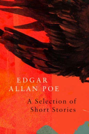 A Selection of Short Stories and Poems by Edgar Allan Poe (Legend Classics)