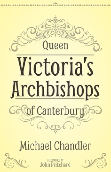 Queen Victoria’s Archbishops of Canterbury