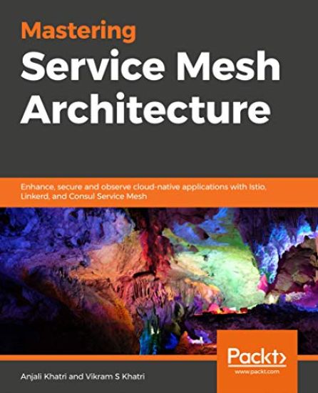 Mastering Service Mesh Architecture