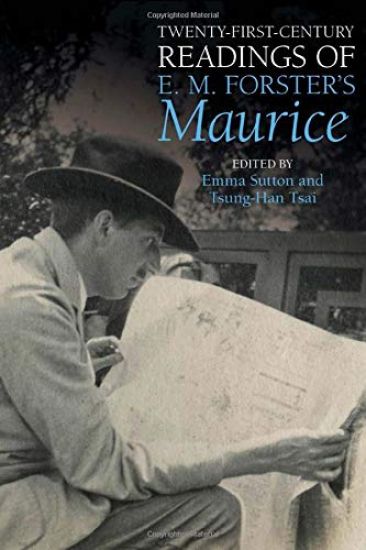 Twenty-First-Century Readings of E. M. Forster's 'Maurice'