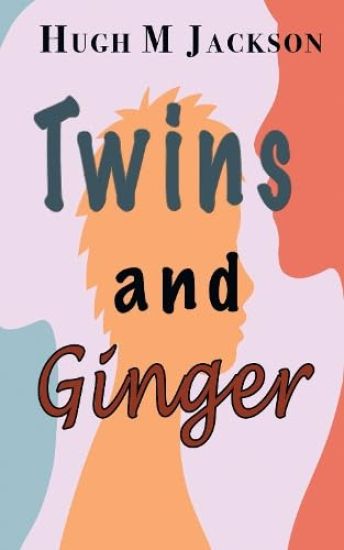Twins and Ginger