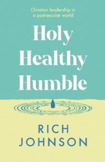 Holy, Healthy, Humble