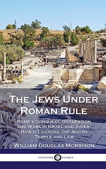 The Jews Under Roman Rule