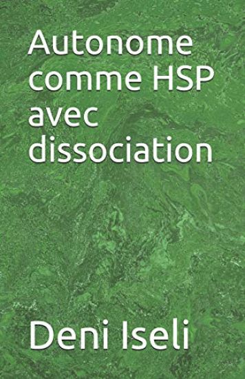 Autonome Comme Hsp Avec Dissociation